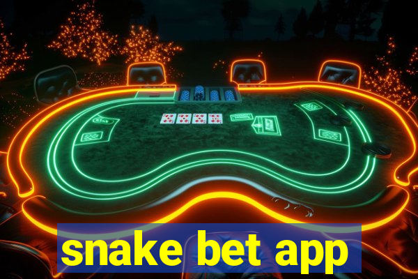 snake bet app